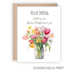 Printable Hello Spring Tulips Card: Floral Arrangement Greeting (Sizes 5x7 & A2)