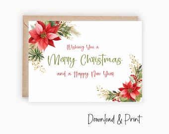 Printable Christmas Card, Merry Christmas and Happy New Year with pretty poinsettia flowers, Two sizes 5x7 & A2, DIGITAL DOWNLOAD