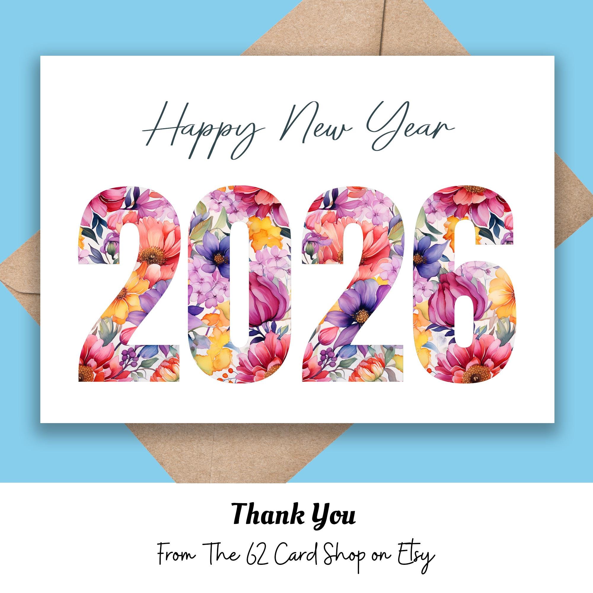 Printable Big 2026 Happy New Years Floral Cards (sizes 5x7 & A2