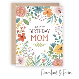 Cartão de feliz aniversário para impressão para a mãe, comemore o aniversário da sua mãe com flores felizes, tamanhos 7x5 e A2 com envelope, DOWNLOAD DIGITAL