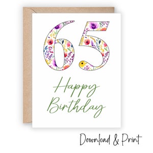 Tarjeta imprimible de 65 cumpleaños en tamaños 7x5 y A2. Celebre un feliz 65 cumpleaños con una alegre tarjeta con flores silvestres. DESCARGA DIGITAL