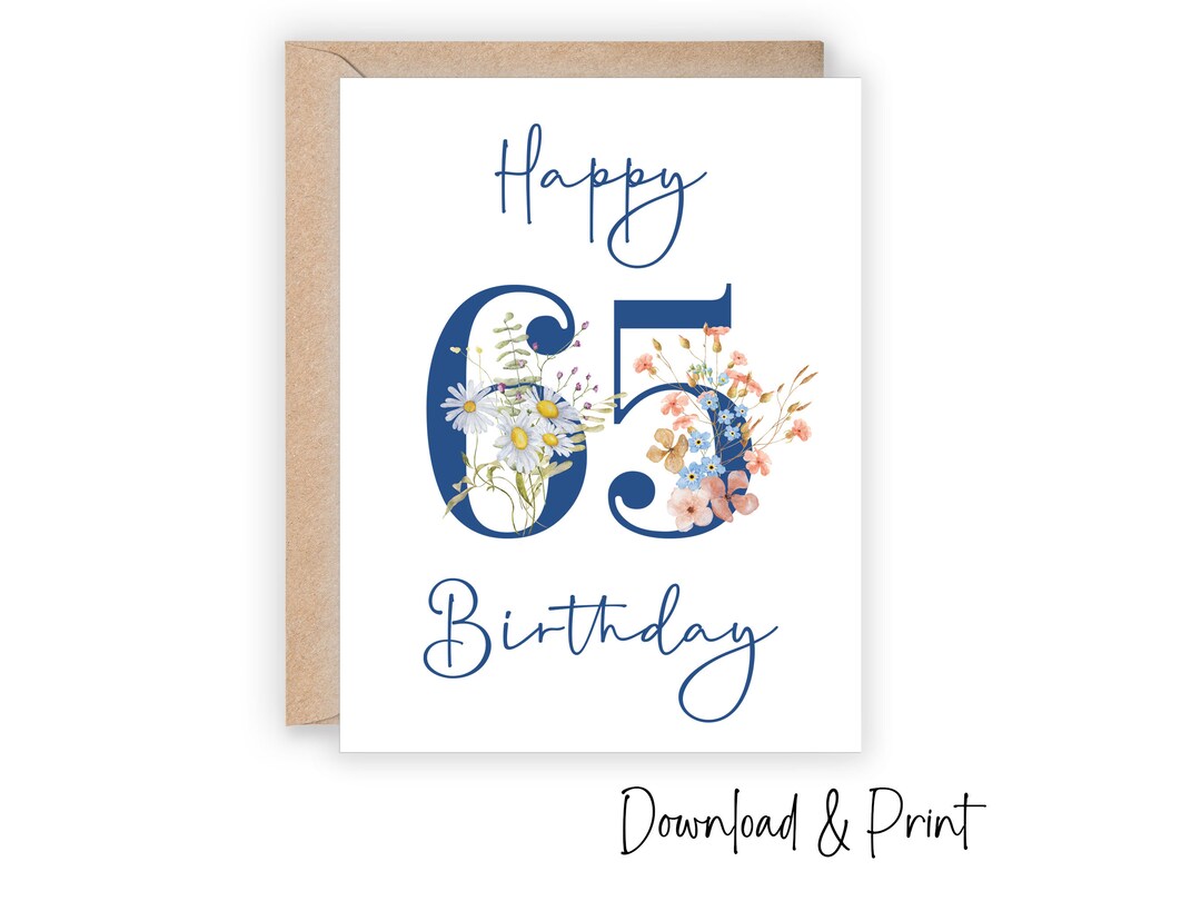 Printable 65th Birthday Card in Sizes 7x5 &amp; A2, Celebrate a Happy 65th ...