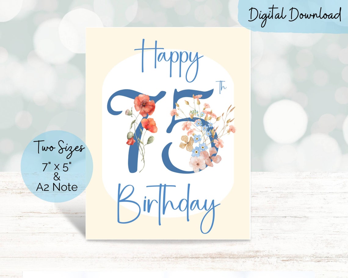 Printable 75th Birthday Card in Sizes 7x5 &amp; A2, Celebrate a Happy 75th ...