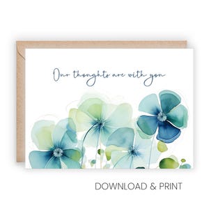 Tarjeta de condolencias imprimible: Nuestros pensamientos están contigo (formato floral: 5x7 y A2, descarga digital)