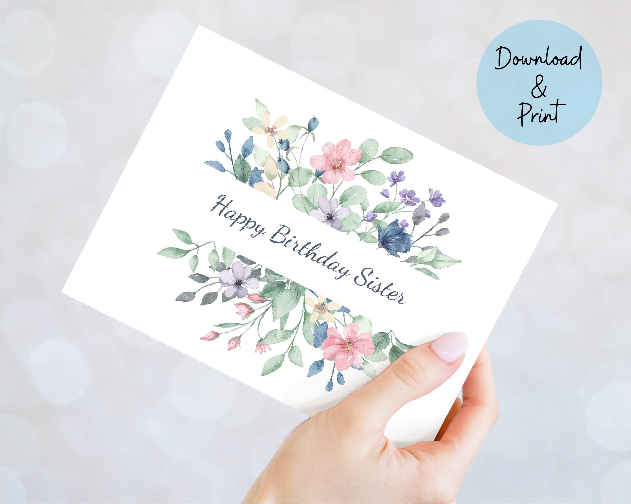 Happy Birthday Card for Sister, Printable in Sizes 7x5 &amp; A2, Simple ...