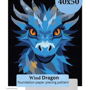 Pode incluir: Ilustração de um dragão azul com olhos laranja sobre um fundo preto. A imagem inclui o texto "Wind Dragon foundation paper piecing pattern" e um círculo azul claro com os números "40x50".