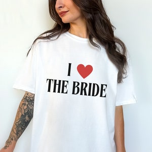 I LOVE THE BRIDE Bachelorette Trip Shirts, Trendy Bachelorette Shirts, Minimalist Bachelorette Party, Getting Ready Outfits, Simple Bride