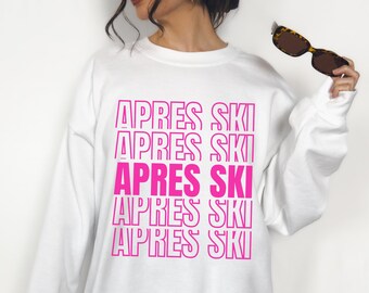 Pink Aprés Ski Sweatshirt, Apres Ski Party Sweater, Apres Ski Outfit, Family Ski Trip, Girls Ski Trip, Boys Ski Trip, Apres Ski Club, Cute