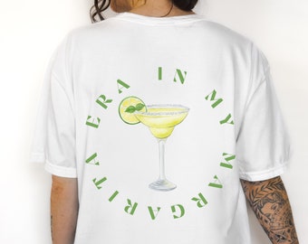 In My Margarita Era Tshirt, Tequila Tshirt, Tequila Gift, Margarita Lover, Gifts for Cocktail Lovers, Cocktail Tee, Trendy, Unique, Custom