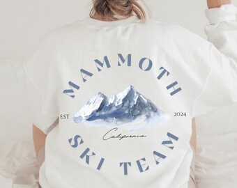 Mammoth Ski Team Sweatshirt, Aprés Ski Crewneck Sweatshirt, Group Ski Trip Sweatshirts, California Sweatshirts, Girls Trip, Ski Trip Sweater