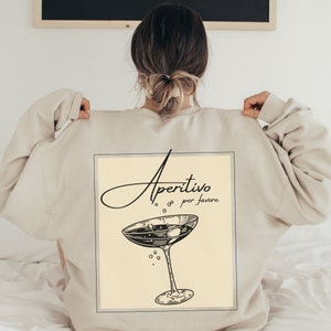 Aperitivo Per Favore Sweatshirt, Minimalist Sweatshirt, Cocktail Club, Champagne Sweatshirt, Trendy, Unique, Custom, Dupe, Aperol Spritz