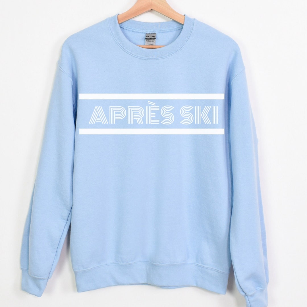 Aprés Ski Sweatshirt, Apres Ski Sweatshirt, Group Ski Trip, Girls Trip ...