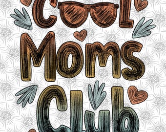 Cool Moms Club PNG, Mama Sublimation Design (Digital Download)