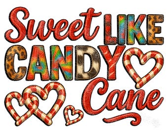 Sweet Like Candy Cane PNG – Christmas Candy Cane Hearts Clipart, Cute Holiday Quote Sublimation, Leopard & Tie Dye Letters