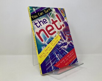 You Can Surf the Net: Your Guide to the World of the Internet von Marc Gascoigne PB Paperback First 1st Very Good 1995 148485