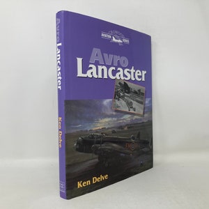 Avro Lancaster por Ken Delve HC Primeiro primeiro como novo em 2000