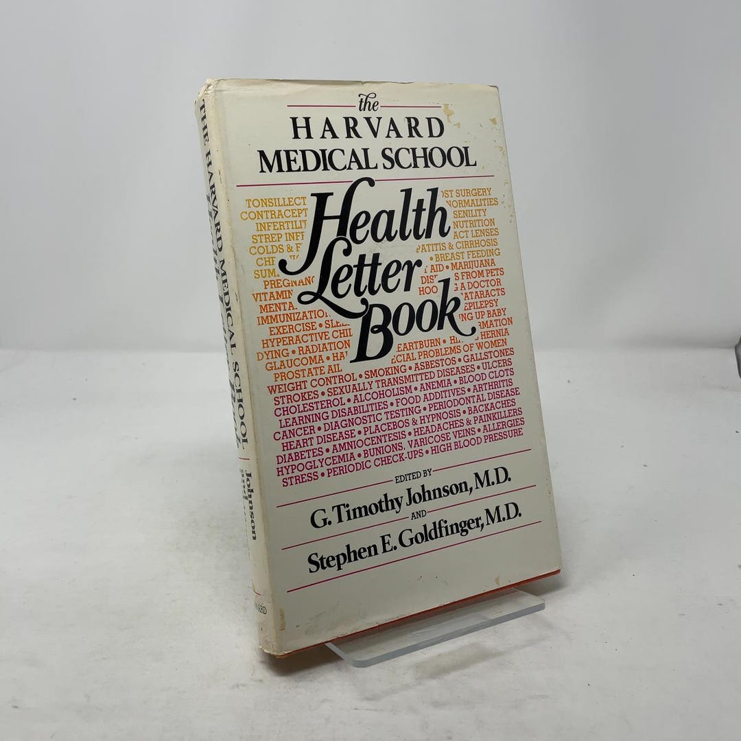 The Harvard Medical School Health Letter Book by G. Timothy Johnson, M ...