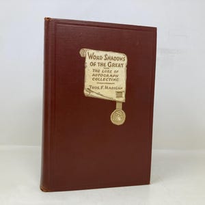Word Shadows of the Great by Thomas F. Madigan HC Hardcover 1st First VG Very Good 1930  172650