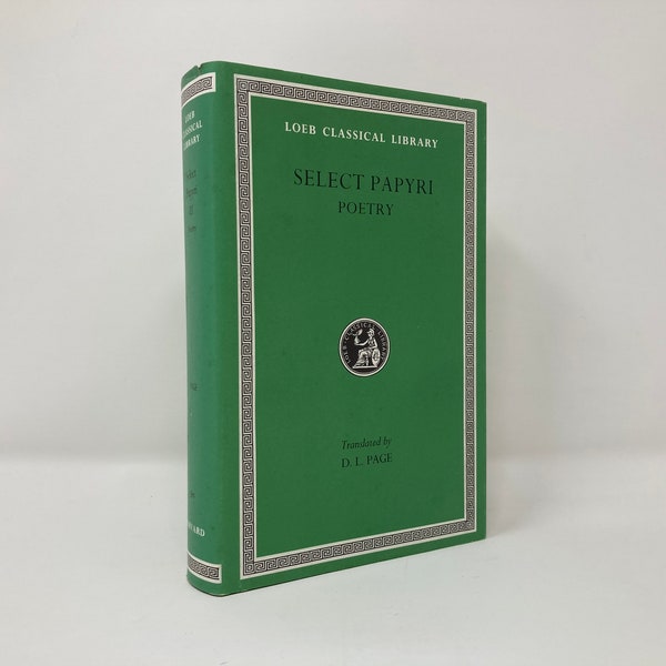 Loeb Classical Library : Select Papyri Vol. 3 - Poetry HC First Thus 1st VG Very Good Hardcover 1992 129761