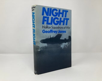 Night Flight: Halifax Squadrons at War by Geoffrey Patrick Jones HC First 1st VG 1981