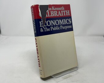 ジョン・K・ガルブレイス著『経済学と公共の目的』HC初版ハードカバー 非常に良い 1973年 315589