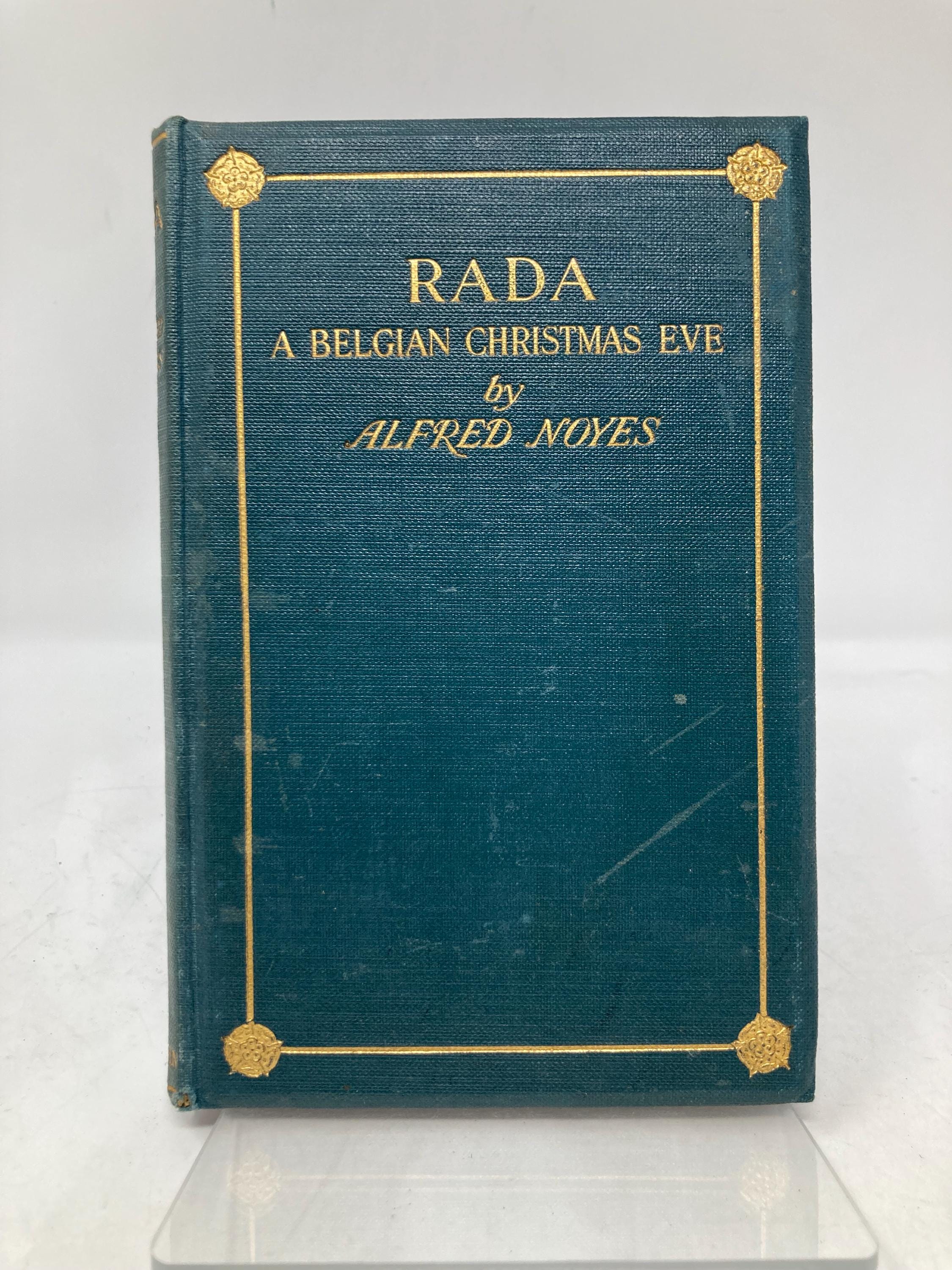 Christmas Rada Rada: A Belgian Christmas Eve by Alfred Noyes HC Hardcover 1st First VG ...