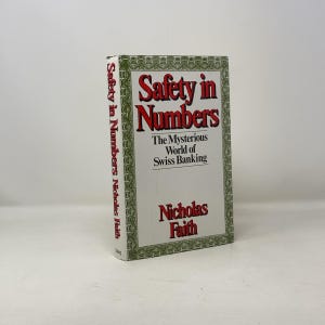 Safety in Numbers by Nicholas Faith HC First Edition Hardcover Very Good 1982 301341