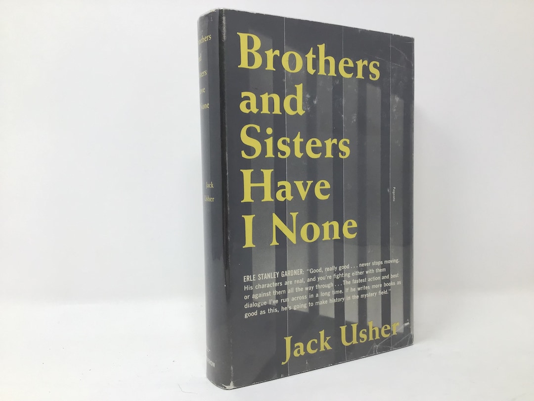 Brothers and Sisters Have I None by Jack Usher HC Hardcover 1958 VG
