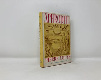 Aphrodite by Pierre Louys HC Hardcover First Thus Very Good 1933 179844