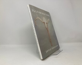 Illuminations by Joyce Tenneson Hardcover First 1st Like New 1997