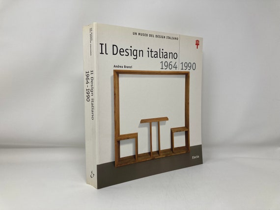 Il Design Italiano 1964-1990 di Andrea Branzi PB Libro in brossura