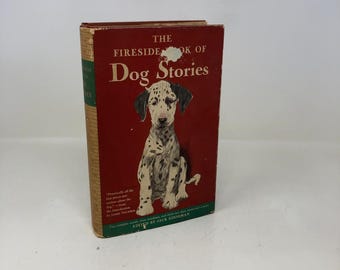 The Fireside Book of Dog Stores by Jack Goodman HC First Edition Hardcover Very Good 1943 340951