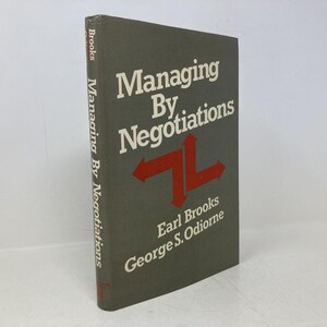 Managing by Negotiations by Earl Brooks HC  Hardcover Very Good 1984 191532