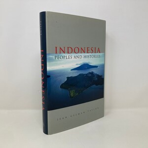 Indonesia: Peoples and Histories by Jean Gelman Taylor HC Hardcover 1st First LN Like New 2003  153010