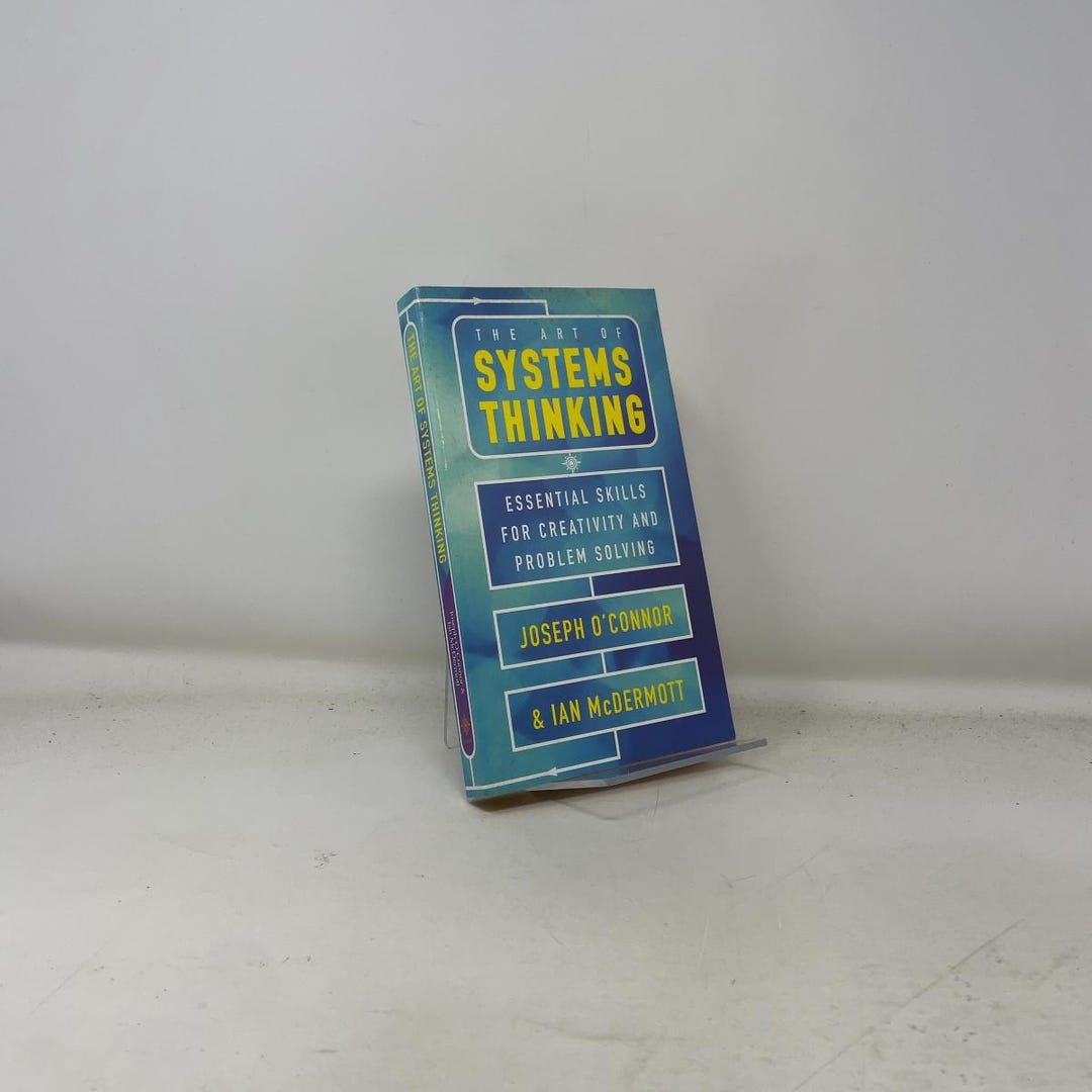 The Art of Systems Thinking by Joseph O'connor PB First Edition ...