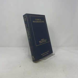Clinical Psychoanalysis by Shelley Orgel and Bernard D. Fine HC First Edition Hardcover Very Good 1981 382634