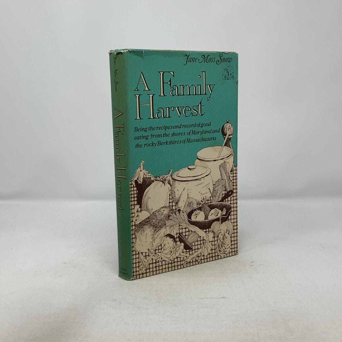 A Family Harvest by Jane Moss Snow HC First Edition Hardcover Very Good  1976 317152, image size:1200x1200