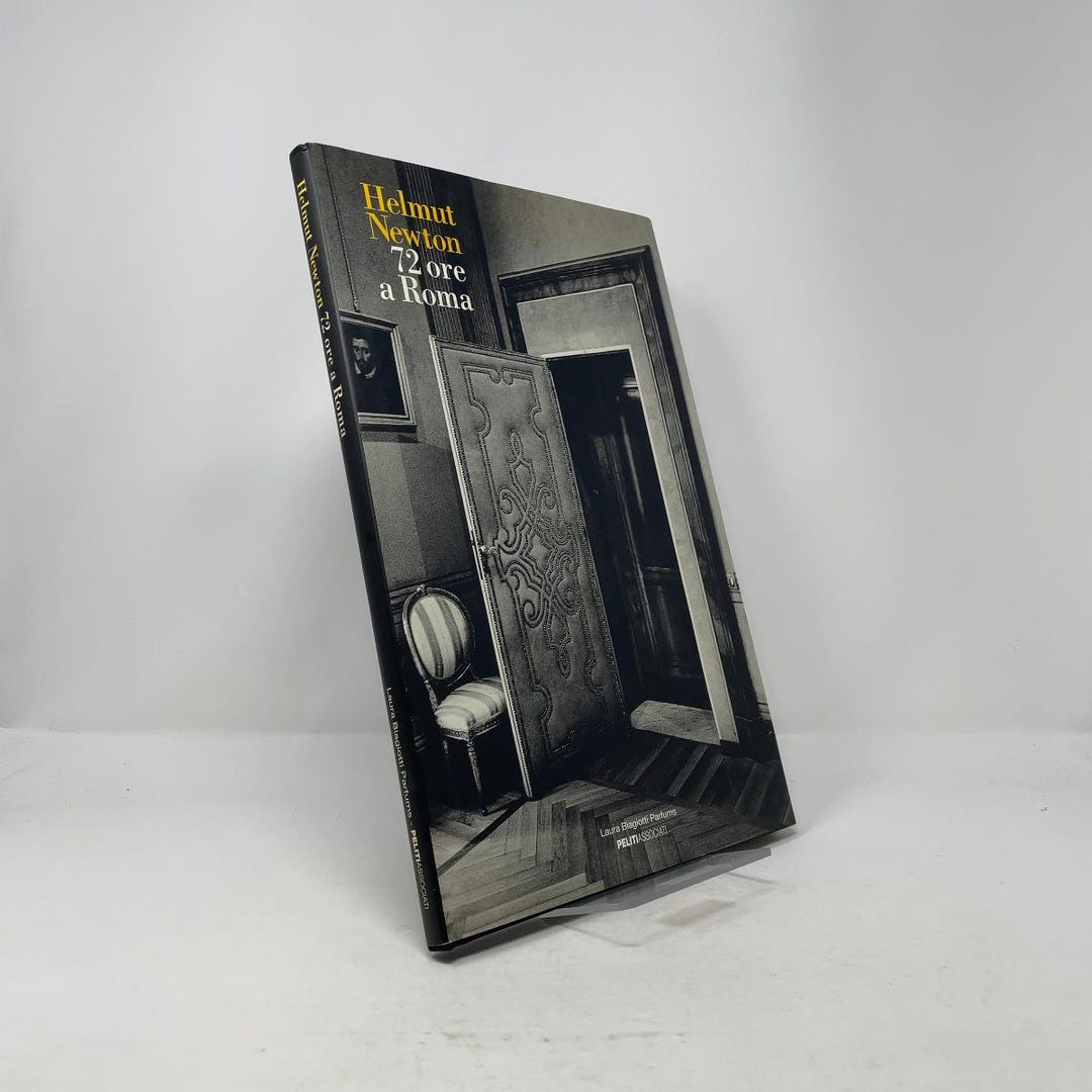 72 ore a Roma　Helmut Newton　ヘルムート・ニュートン 72 ore a Roma (Italian Edition) by Helmut Newton HC First Edition