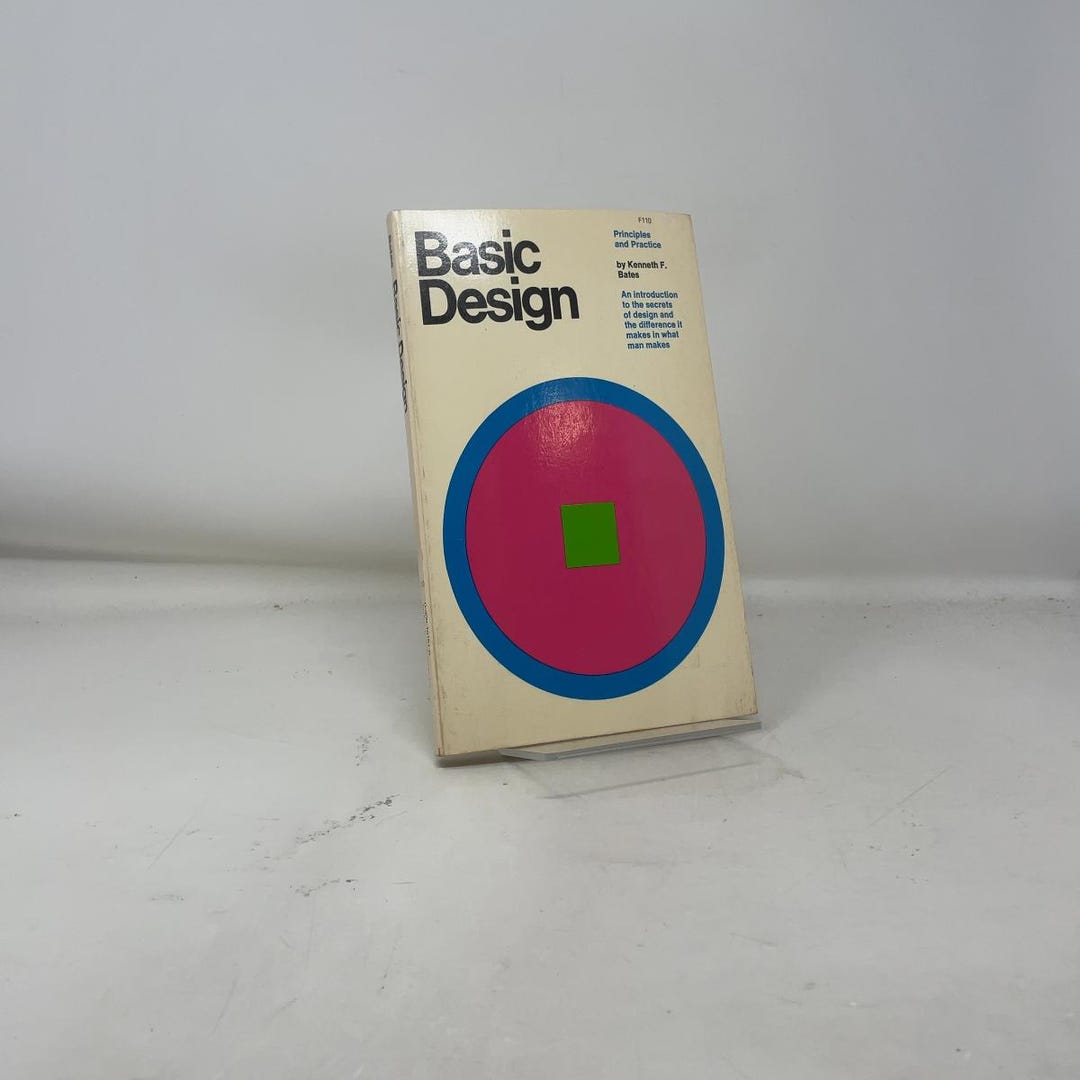 Basic Design by Kenneth F. Bates PB First Thus Paperback Like New 1970 ...
