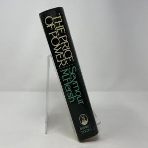The Price of Power by Seymour M. Hersh HC First Edition Hardcover Very Good 1983 388595 image 2
