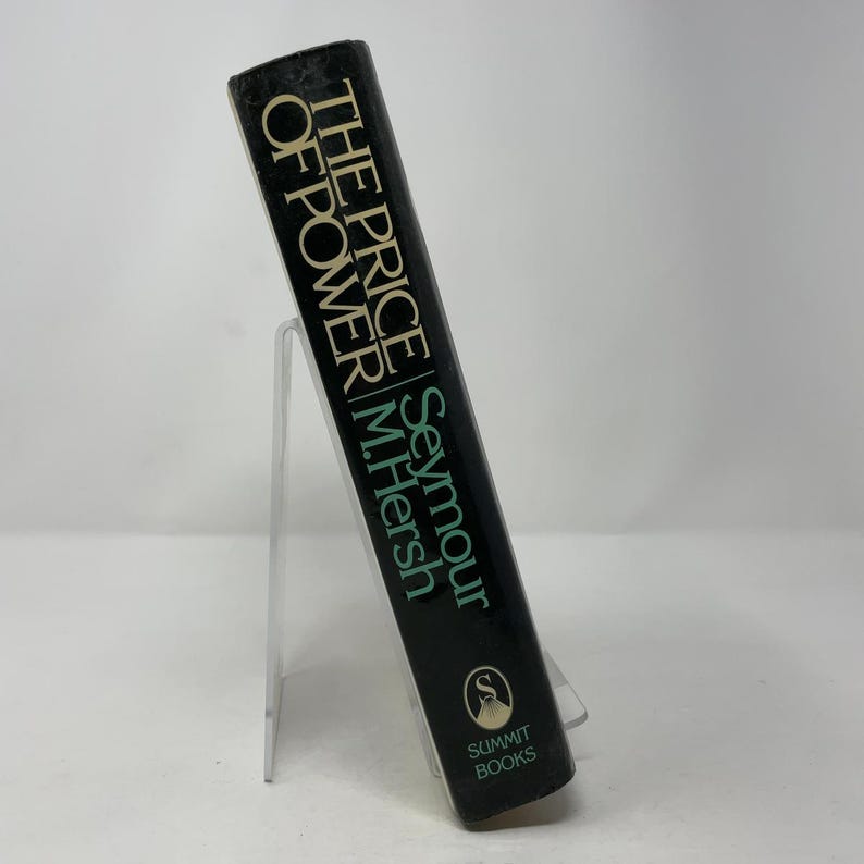 The Price of Power by Seymour M. Hersh HC First Edition Hardcover Very Good 1983 388595 image 2