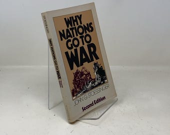 Why Nations Go to War by John G Stoessinger. 2005 Hardcover. FREE
