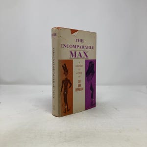 The Incomparable Max by Sir Max Beerbohm HC First Edition Hardcover Very Good 1962 336710