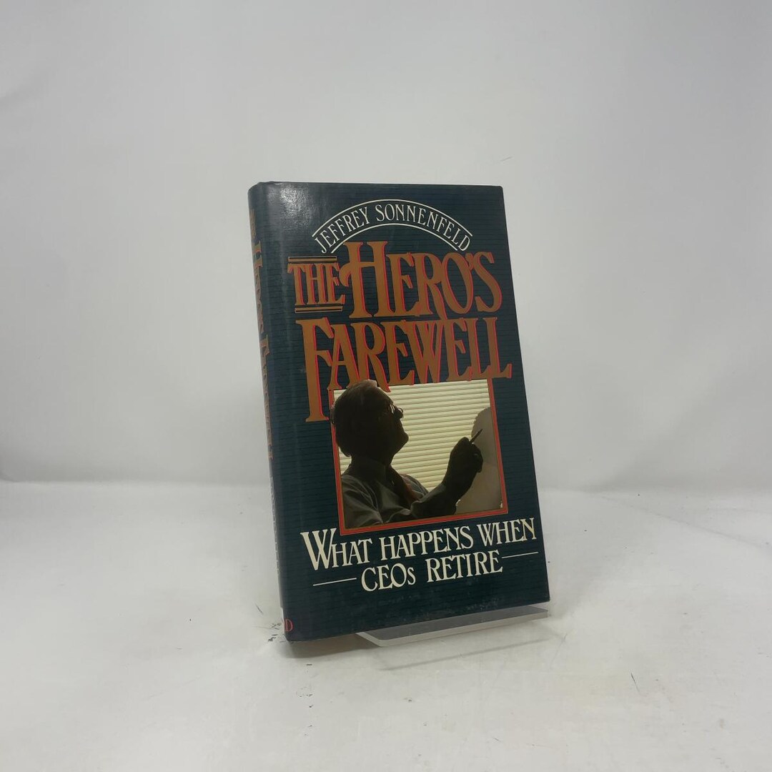 The Hero's Farewell by Jeffrey Sonnenfeld HC First Edition Hardcover Very Good 1988 417117 - Etsy