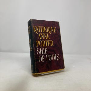 Ship of Fools by Katherine Anne Porter HC First Edition Hardcover Very Good 1962 326603