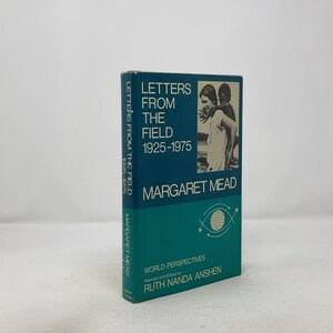 Cartas desde el campo 1925-1975 de Margaret Mead HC Primera edición Tapa dura Muy bueno 1977 317724
