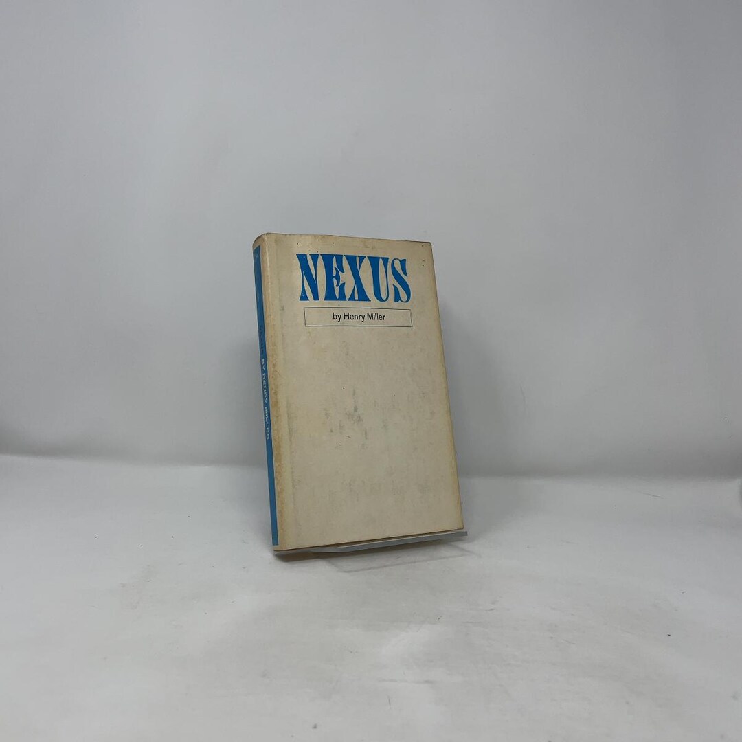 Nexus by Henry Miller HC First Thus Hardcover Very Good 1965 401767 - Etsy