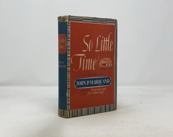 Tan poco tiempo de John P. Marquand HC Primera edición Tapa dura Muy bueno 1943 327215