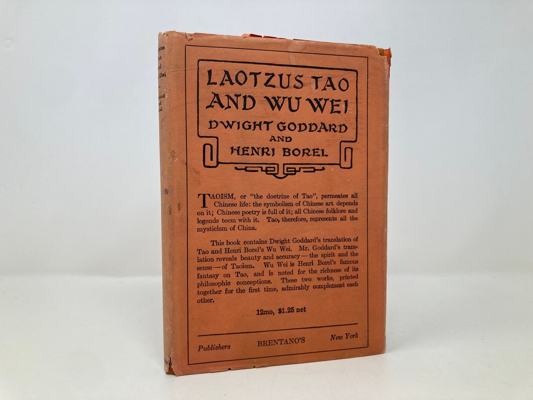 Laotzus Tao and Wu Wei by Dwight Goddard HC Hardcover 1st First VG Very ...