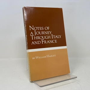 Notes of a Journey Through France and Italy by William Hazlitt PB Paperback First Thus Very Good 1983 186057